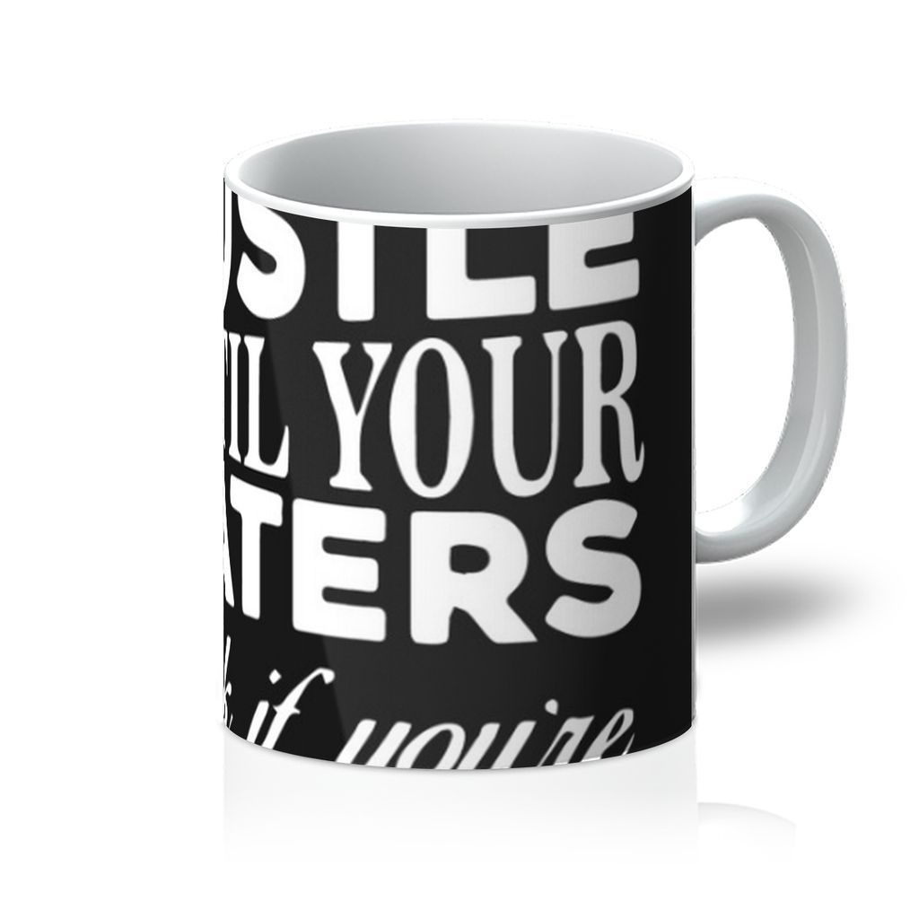 Hustle Until Mug - One Color / One Size - Home & Garden - Kitchen Dining & Bar - Dinnerware