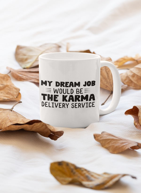 My Dream Job Mug - One Color / One Size - Home & Garden - Kitchen Dining & Bar - Coffeeware