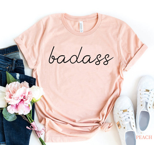 Badass T-Shirt - Women’s Fashion - Women’s Clothing - Tops & Tees - T-Shirts