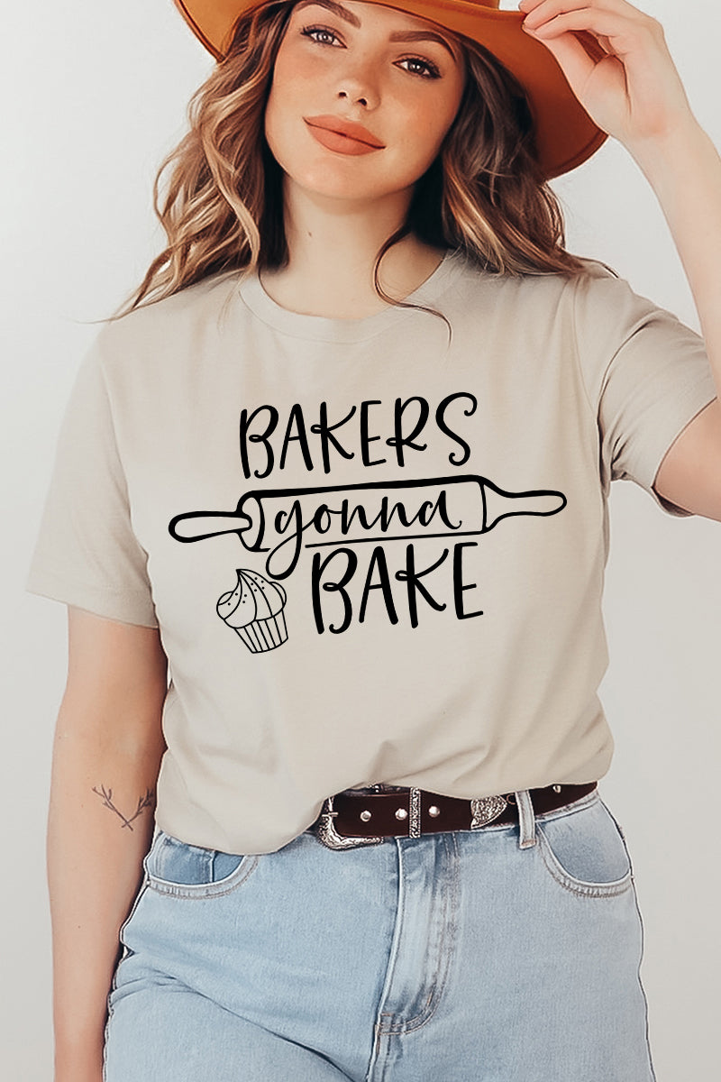 Bakers Gonna Bake T-Shirt - Women’s Fashion - Women’s Clothing - Tops & Tees - T-Shirts