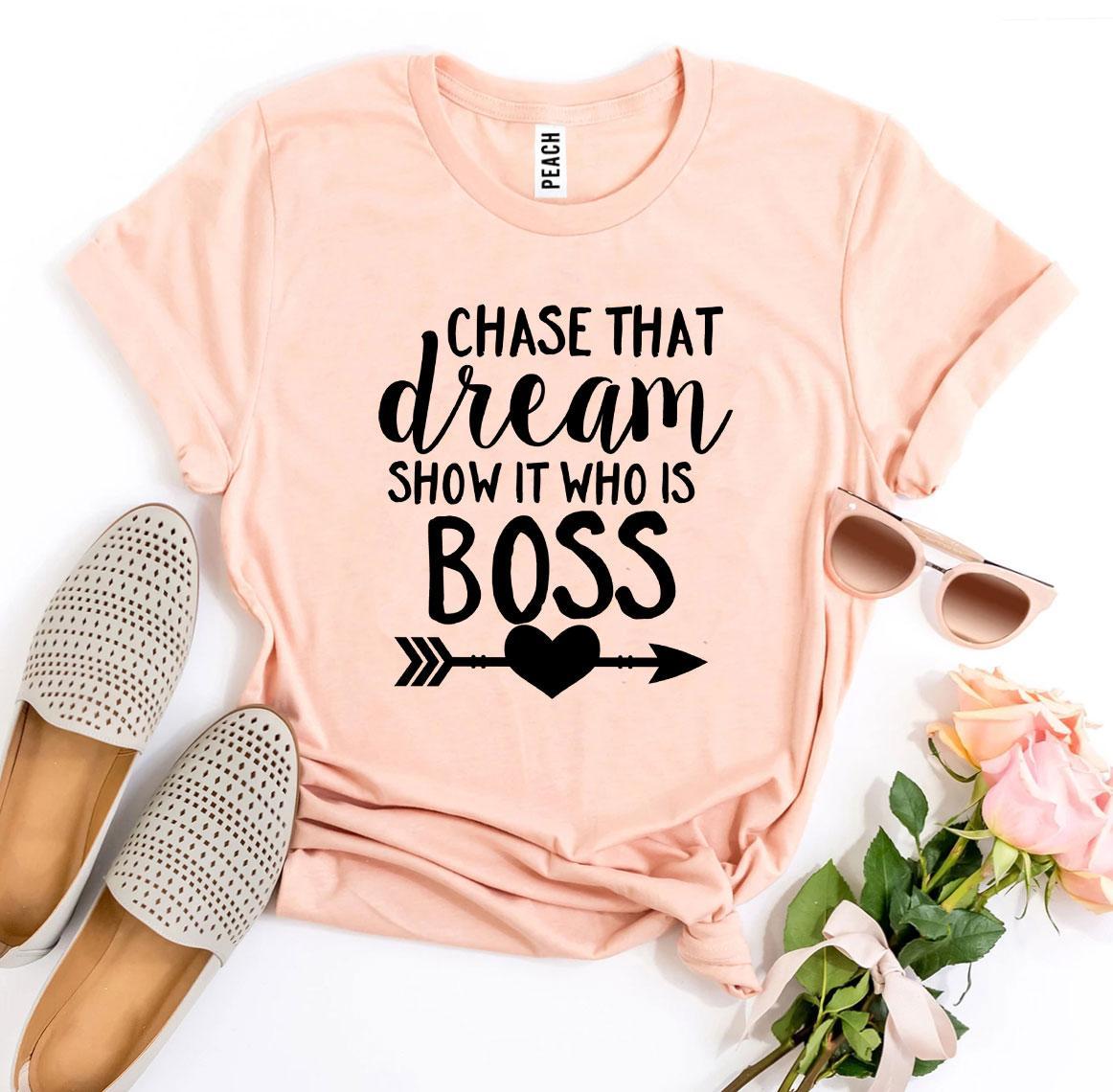 Chase That Dream Show It Who Is T-Shirt - Women’s Fashion - Women’s Clothing - Tops & Tees - T-Shirts