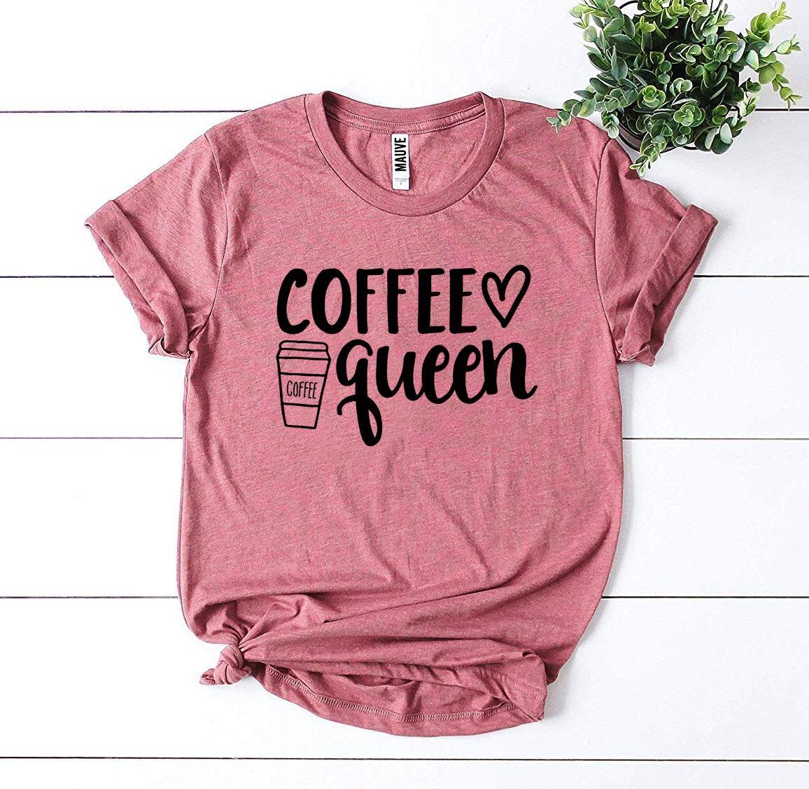Coffee Queen T-Shirt - Women’s Fashion - Women’s Clothing - Tops & Tees - T-Shirts