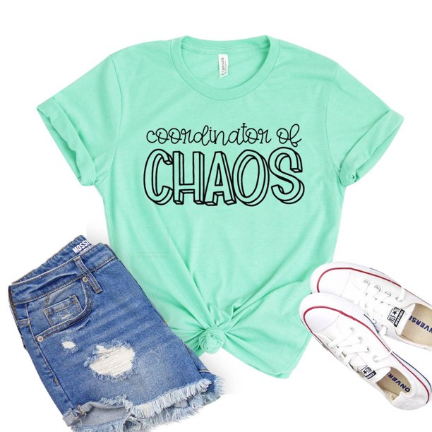 Coordinator of Chaos T-Shirt - Women’s Fashion - Women’s Clothing - Tops & Tees - T-Shirts