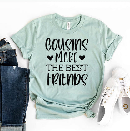 Cousins Make the Best Friends T-Shirt - Women’s Fashion - Women’s Clothing - Tops & Tees - T-Shirts
