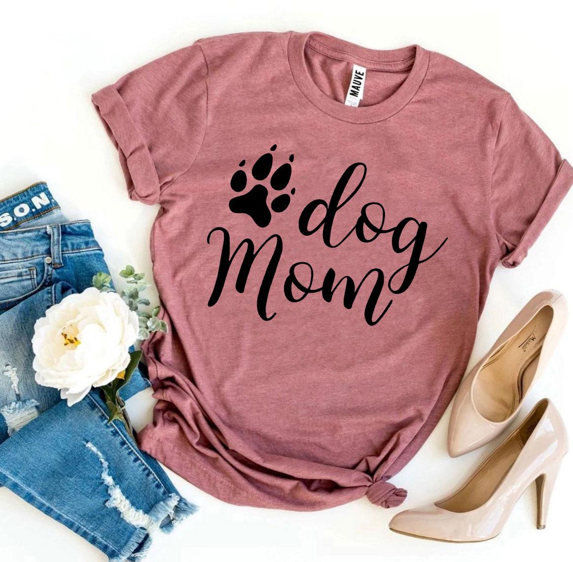Dog Mom T-Shirt - Women’s Fashion - Women’s Clothing - Tops & Tees - T-Shirts