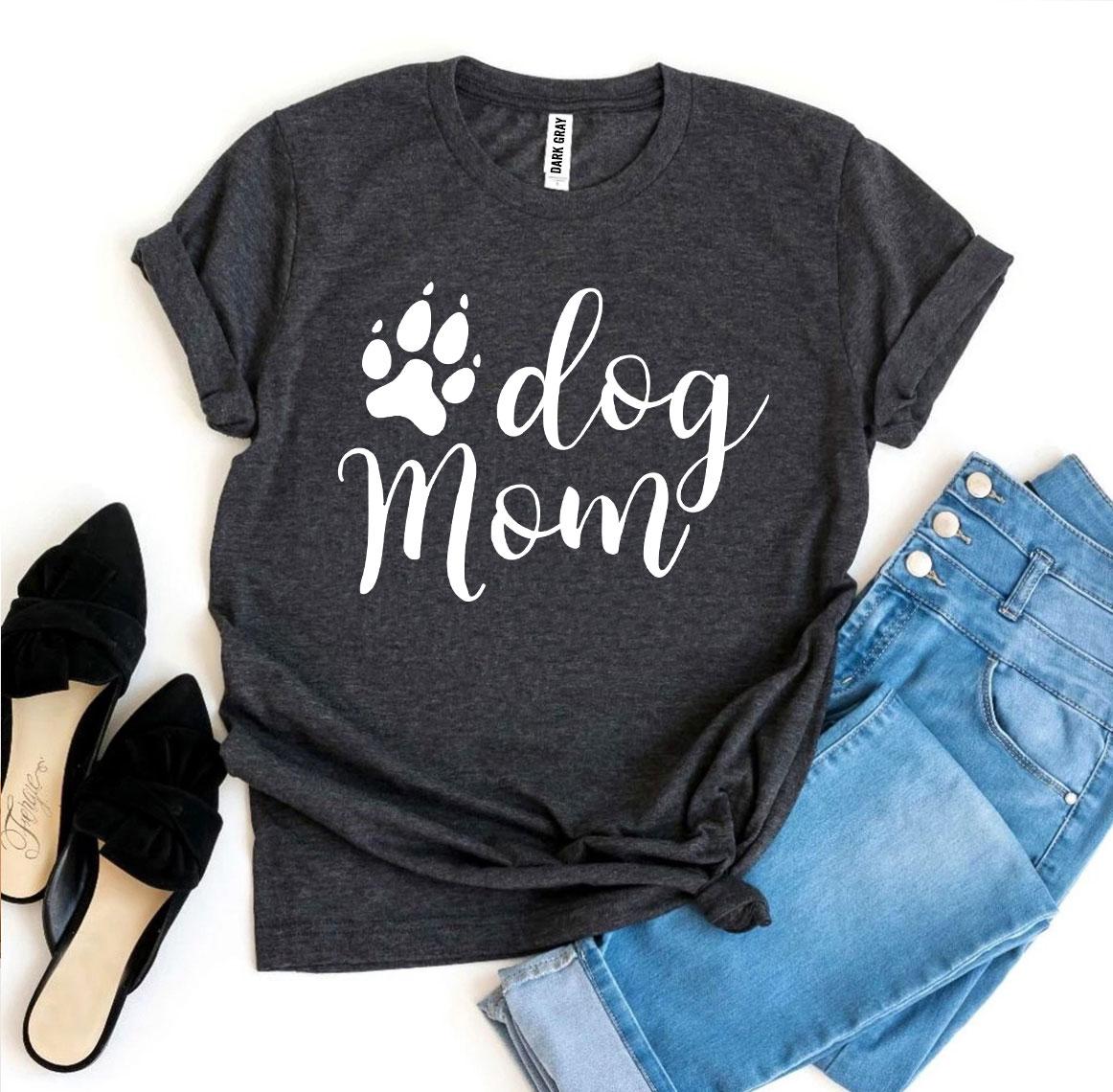 Dog Mom T-Shirt - Women’s Fashion - Women’s Clothing - Tops & Tees - T-Shirts