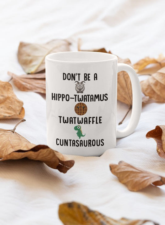 Don’t Be a Hippo Mug - One Color / One Size - Home & Garden - Kitchen Dining & Bar - Coffeeware