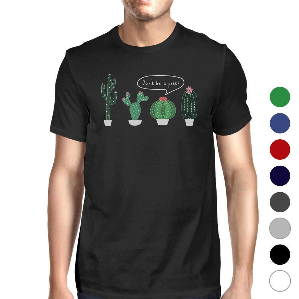 Don’t Be a Prick Cactus Mens Casual Relaxed Comical T-Shirt for Him - Men’s Fashion - Men’s Clothing - Tops & Tees