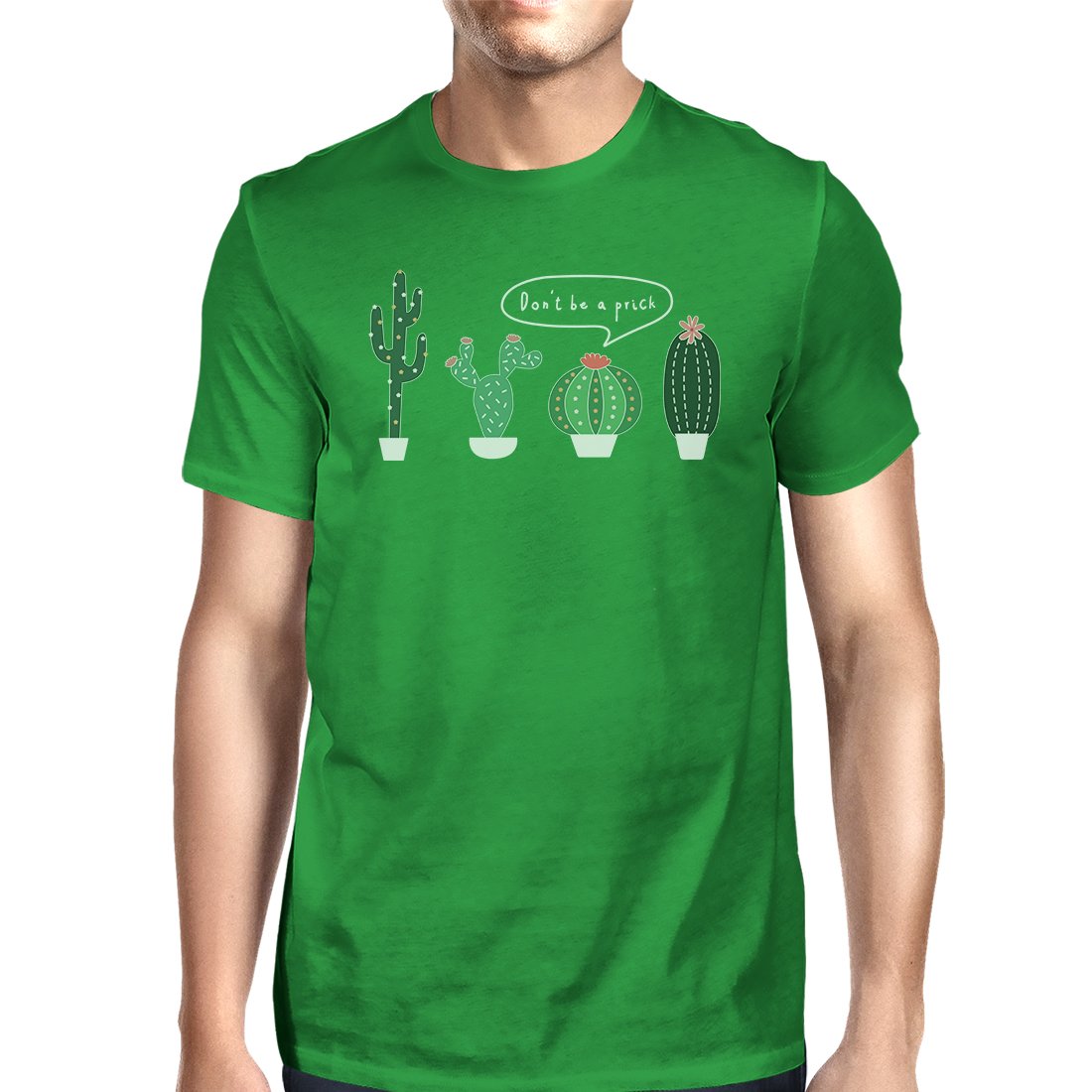 Don’t Be a Prick Cactus Mens Casual Relaxed Comical T-Shirt for Him - Green / Small - Men’s Fashion - Men’s Clothing