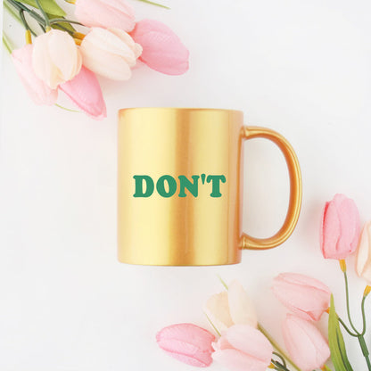 Dont Gold & Silver Mug - Gold - Home & Garden - Kitchen Dining & Bar - Dinnerware