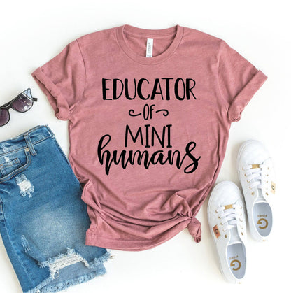 Educator of Mini Humans T-Shirt - Women’s Fashion - Women’s Clothing - Tops & Tees - T-Shirts