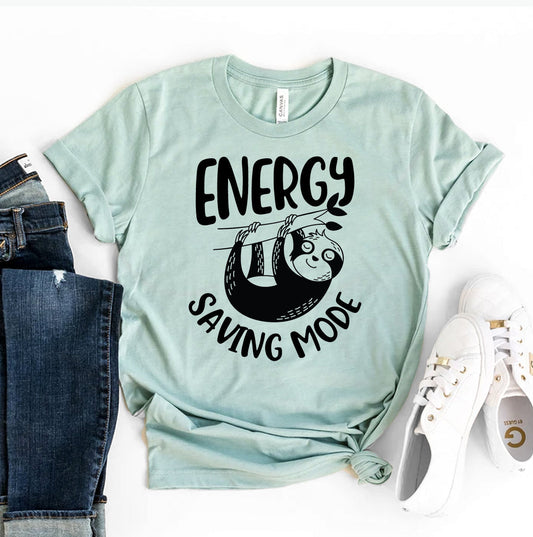 Energy Saving Mode T-Shirt - Women’s Fashion - Women’s Clothing - Tops & Tees - T-Shirts