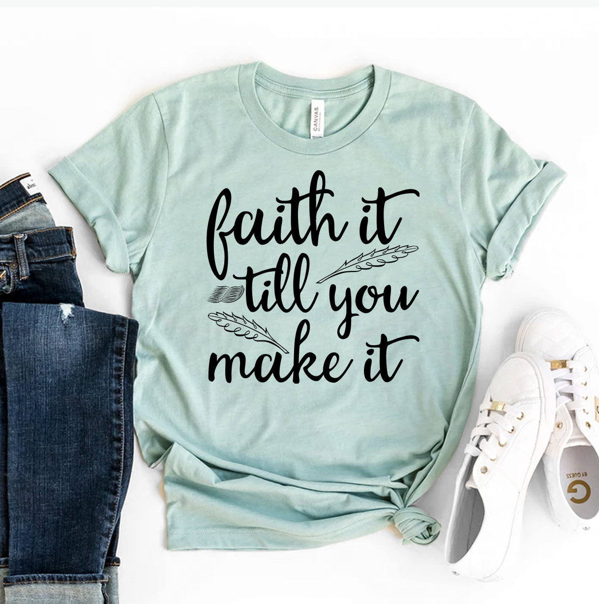 Faith It Till You Make It T-Shirt - Women’s Fashion - Women’s Clothing - Tops & Tees - T-Shirts