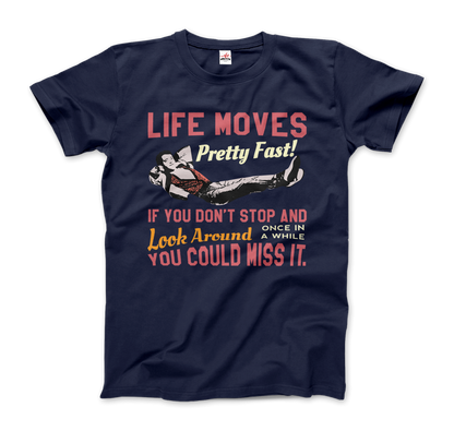 Ferris Bueller’s Day Off Life Moves Pretty Fast T-Shirt - Men / Navy / Small - Men’s Fashion - Men’s Clothing - Shirts