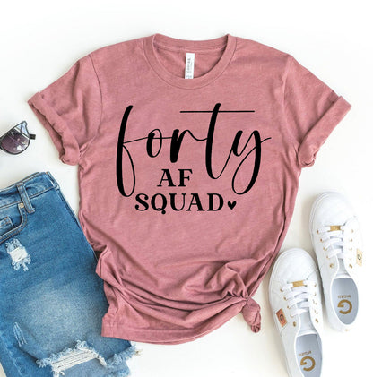 Forty Af Squad T-Shirt - Women’s Fashion - Women’s Clothing - Tops & Tees - T-Shirts