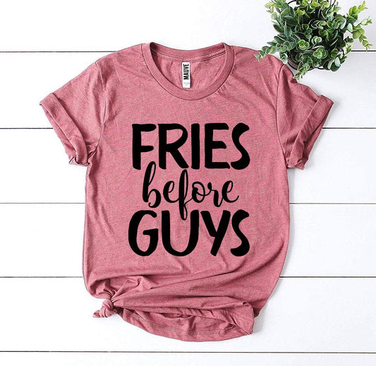 Fries Before Guys T-Shirt - Women’s Fashion - Women’s Clothing - Tops & Tees - T-Shirts
