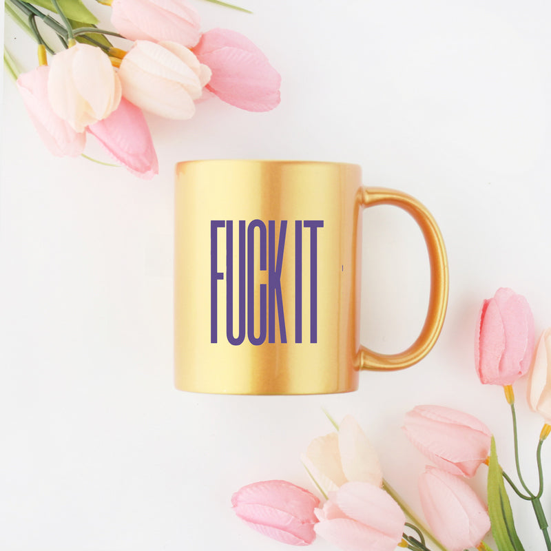 Fuck It Gold & Silver Mug - Gold - Home & Garden - Kitchen Dining & Bar - Dinnerware