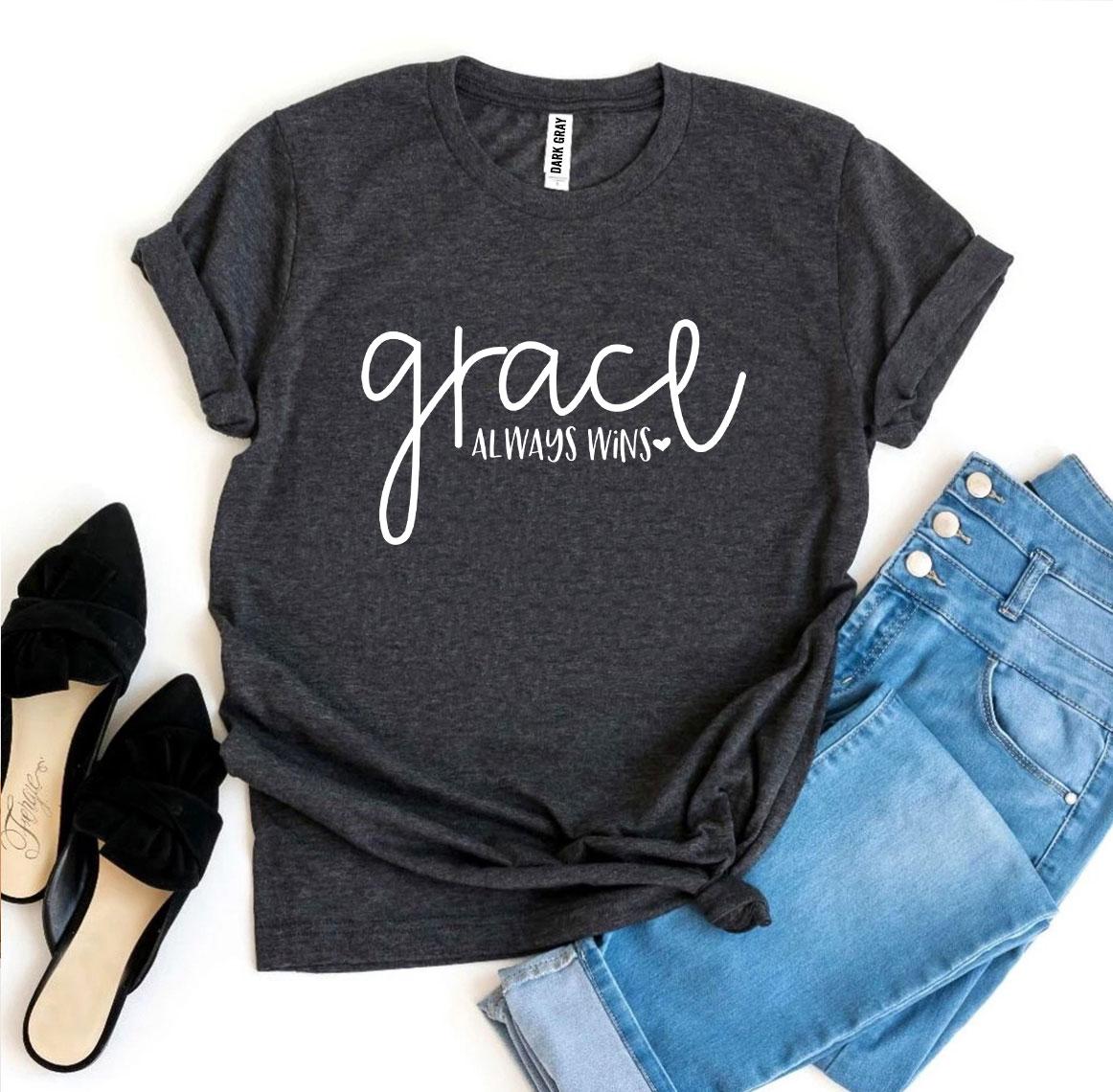 Grace Always Wins T-Shirt - Women’s Fashion - Women’s Clothing - Tops & Tees - T-Shirts