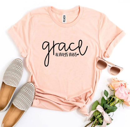 Grace Always Wins T-Shirt - Women’s Fashion - Women’s Clothing - Tops & Tees - T-Shirts