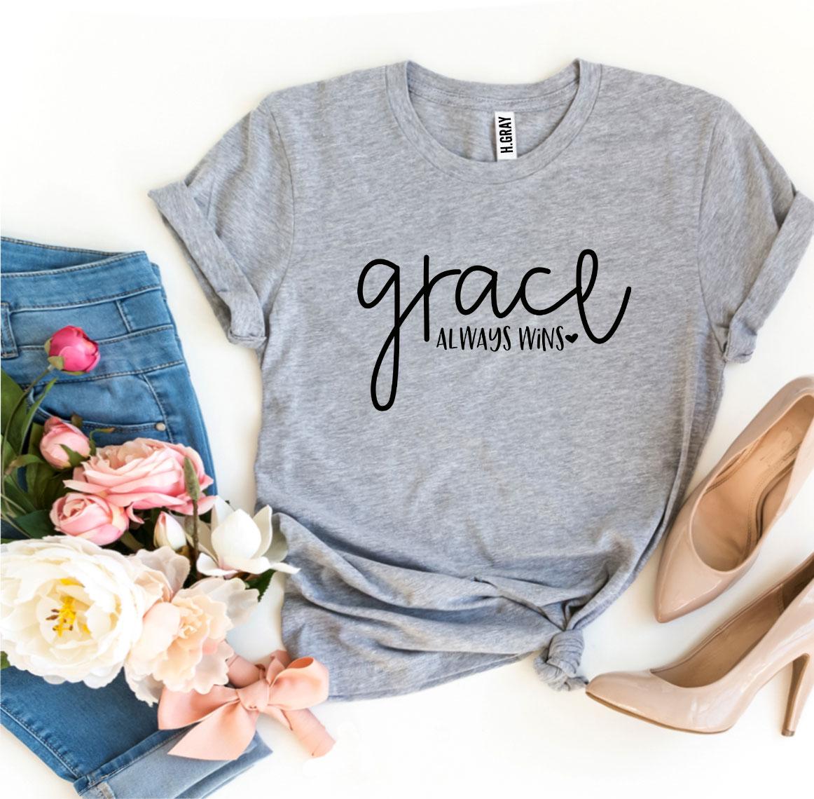 Grace Always Wins T-Shirt - Women’s Fashion - Women’s Clothing - Tops & Tees - T-Shirts