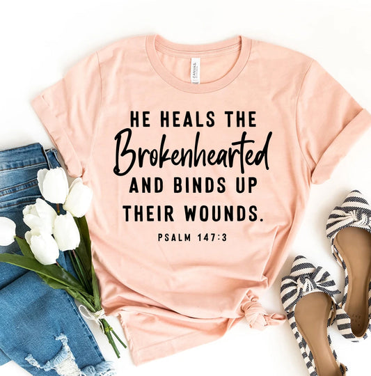 He Heals the Brokenhearted and Blinds Up Their Wounds T-Shirt - Women’s Fashion - Women’s Clothing - Tops & Tees