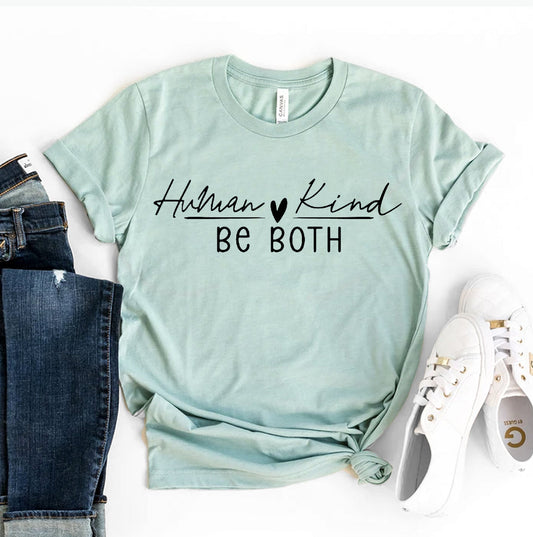 Human Kind Be Both T-Shirt - Women’s Fashion - Women’s Clothing - Tops & Tees - T-Shirts