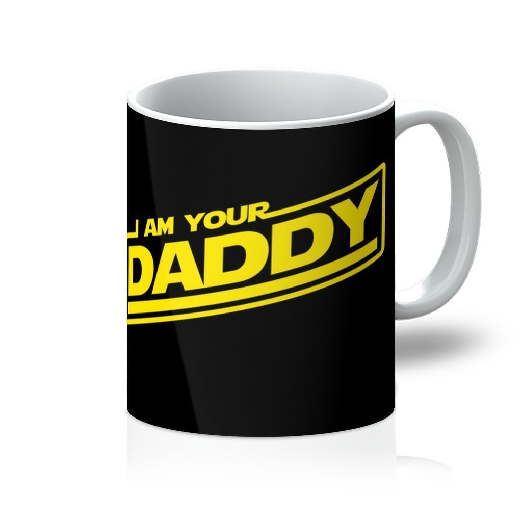 I Am Your Daddy Mug - One Color / One Size - Home & Garden - Kitchen Dining & Bar - Dinnerware