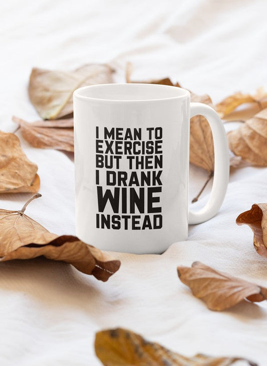 I Mean to Exercise Mug - One Color / One Size - Home & Garden - Kitchen Dining & Bar - Coffeeware