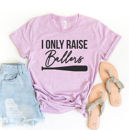 I Only Raise Ballers T-Shirt - Women’s Fashion - Women’s Clothing - Tops & Tees - T-Shirts