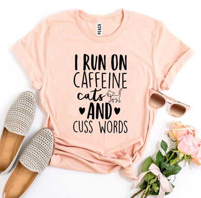 I Run on Caffeine Cats and Cuss Words T-Shirt - Women’s Fashion - Women’s Clothing - Tops & Tees - T-Shirts