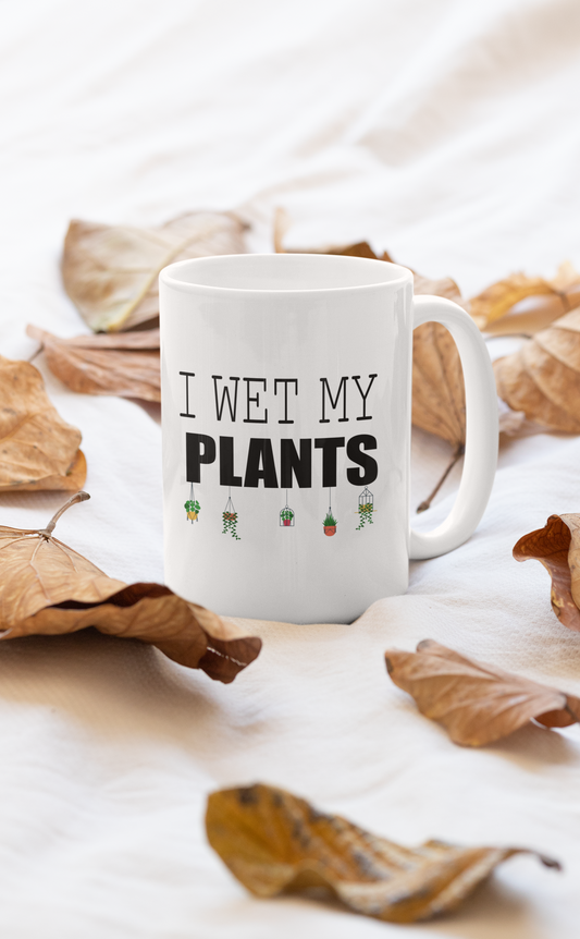 I Wet My Plants Mug - One Color / One Size - Home & Garden - Kitchen Dining & Bar - Coffeeware