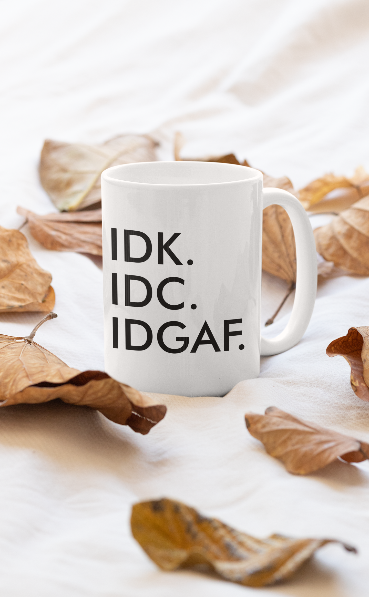 IDK IDC IDGAF Mug - One Color / One Size - Home & Garden - Kitchen Dining & Bar - Coffeeware