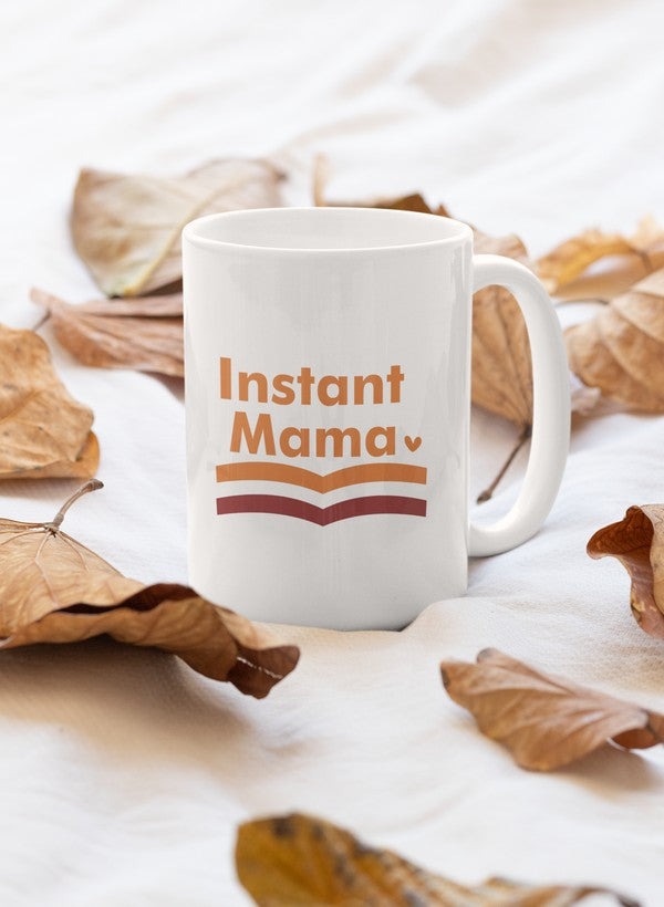 Instant Mama Mug - One Color / One Size - Home & Garden - Kitchen Dining & Bar - Coffeeware