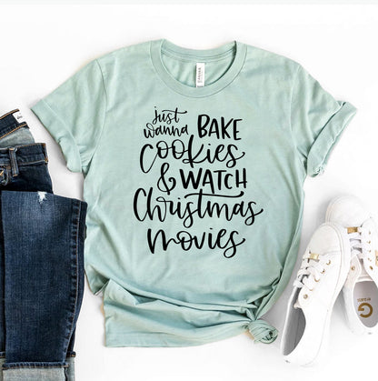 Just Wanna Bake Cookies T-Shirt - Women’s Fashion - Women’s Clothing - Tops & Tees - T-Shirts