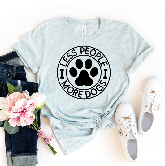 Less People More Dogs T-Shirt - Women’s Fashion - Women’s Clothing - Tops & Tees - T-Shirts