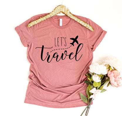 Lets Travel T-Shirt - Women’s Fashion - Women’s Clothing - Tops & Tees - T-Shirts