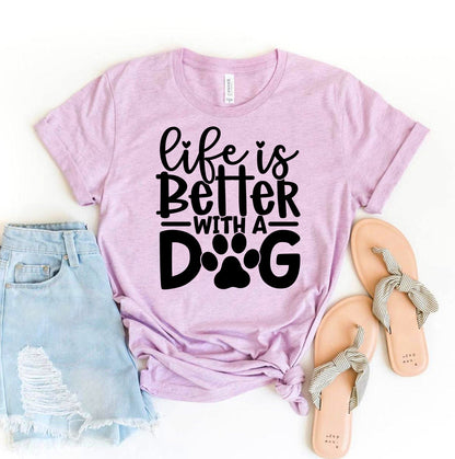 Life Is Better With a Dog T-Shirt - Women’s Fashion - Women’s Clothing - Tops & Tees - T-Shirts