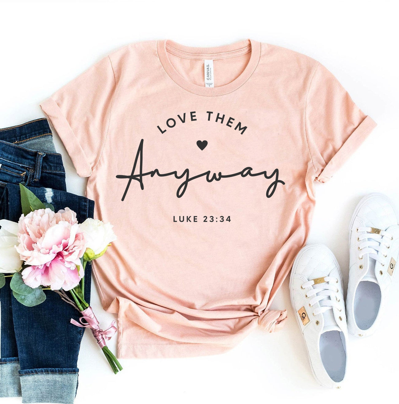 Love Anyway T-Shirt - Women’s Fashion - Women’s Clothing - Tops & Tees - T-Shirts