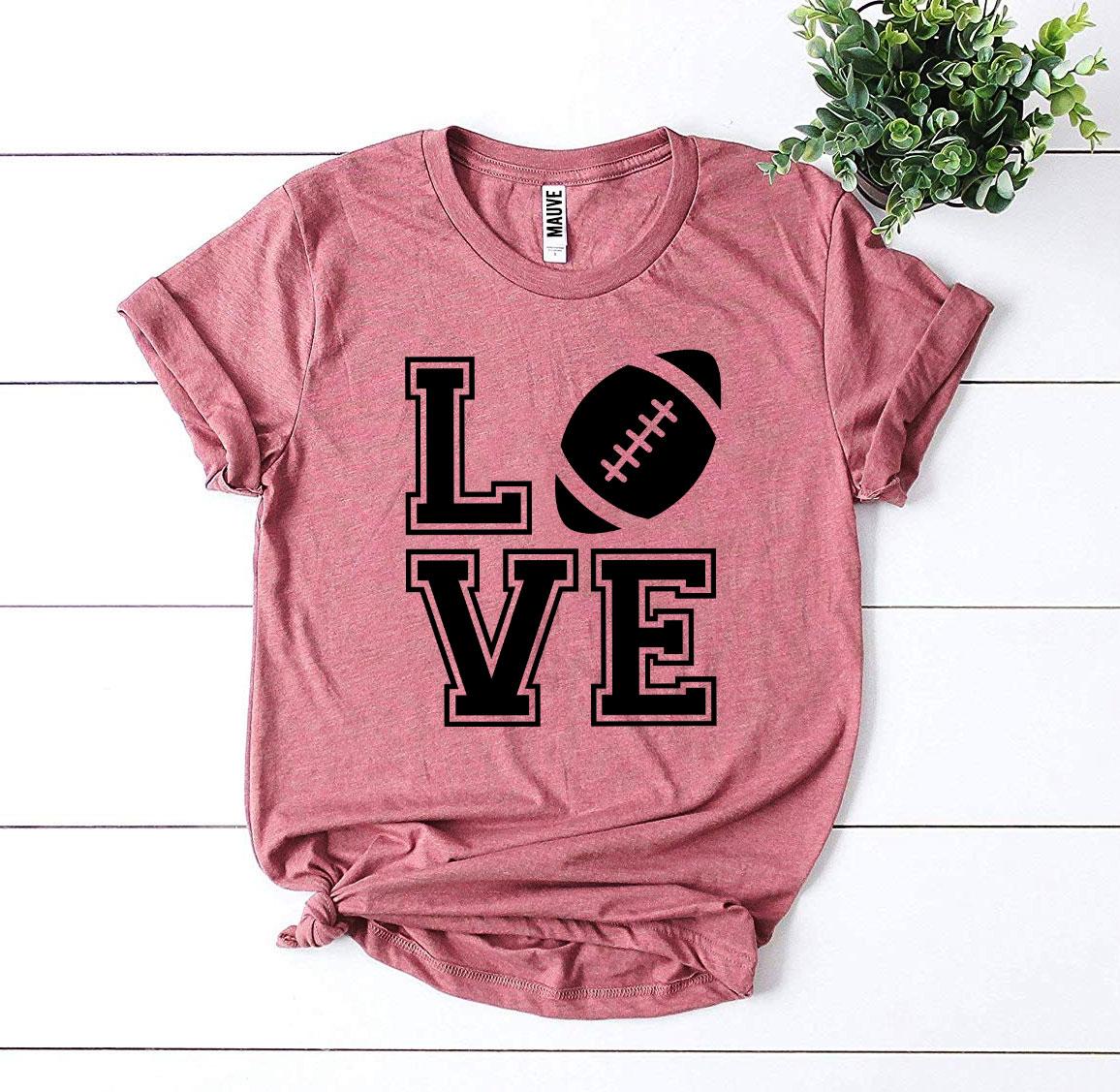 Love Football T-Shirt - Women’s Fashion - Women’s Clothing - Tops & Tees - T-Shirts