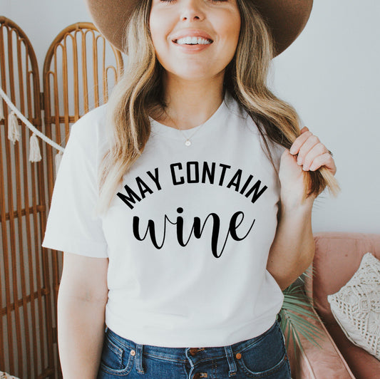 May Contain Wine T-Shirt - Women’s Fashion - Women’s Clothing - Tops & Tees - T-Shirts