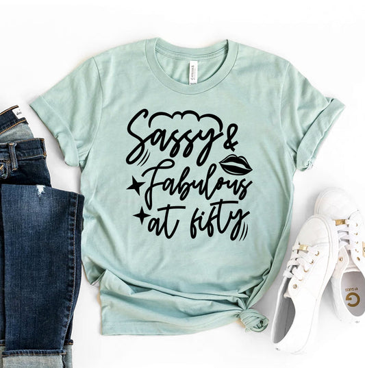 Sassy & Fabulous at 50 T-Shirt - Women’s Fashion - Women’s Clothing - Tops & Tees - T-Shirts