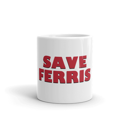 Save Ferris From Ferris Bueller’s Day Off Mug - Home & Garden - Kitchen Dining & Bar - Coffeeware