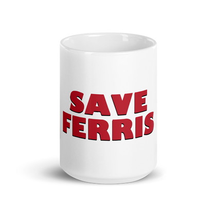 Save Ferris From Ferris Bueller’s Day Off Mug - Home & Garden - Kitchen Dining & Bar - Coffeeware