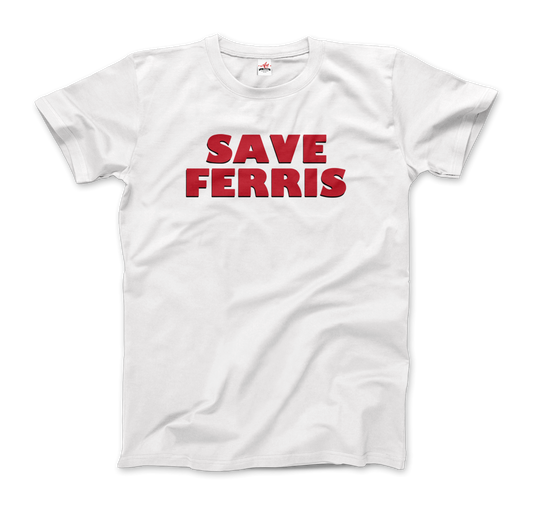 Save Ferris From Ferris Bueller’s Day Off T-Shirt - Men / White / Small - Men’s Fashion - Men’s Clothing - Shirts