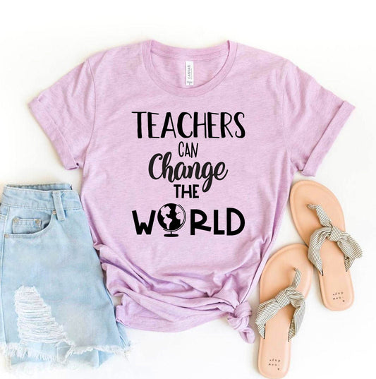 Teachers Can Change the World T-Shirt - Women’s Fashion - Women’s Clothing - Tops & Tees - T-Shirts